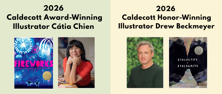 2026 Caldecott Award-winning Illustrator Catia Chien and Caldecott Honor-winning illustrator Drew Beckmeyer